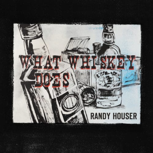 RANDY HOUSER TO PERFORM TOP 40 HIT “WHAT WHISKEY DOES” ON JIMMY KIMMEL LIVE!  FEBRUARY 5TH