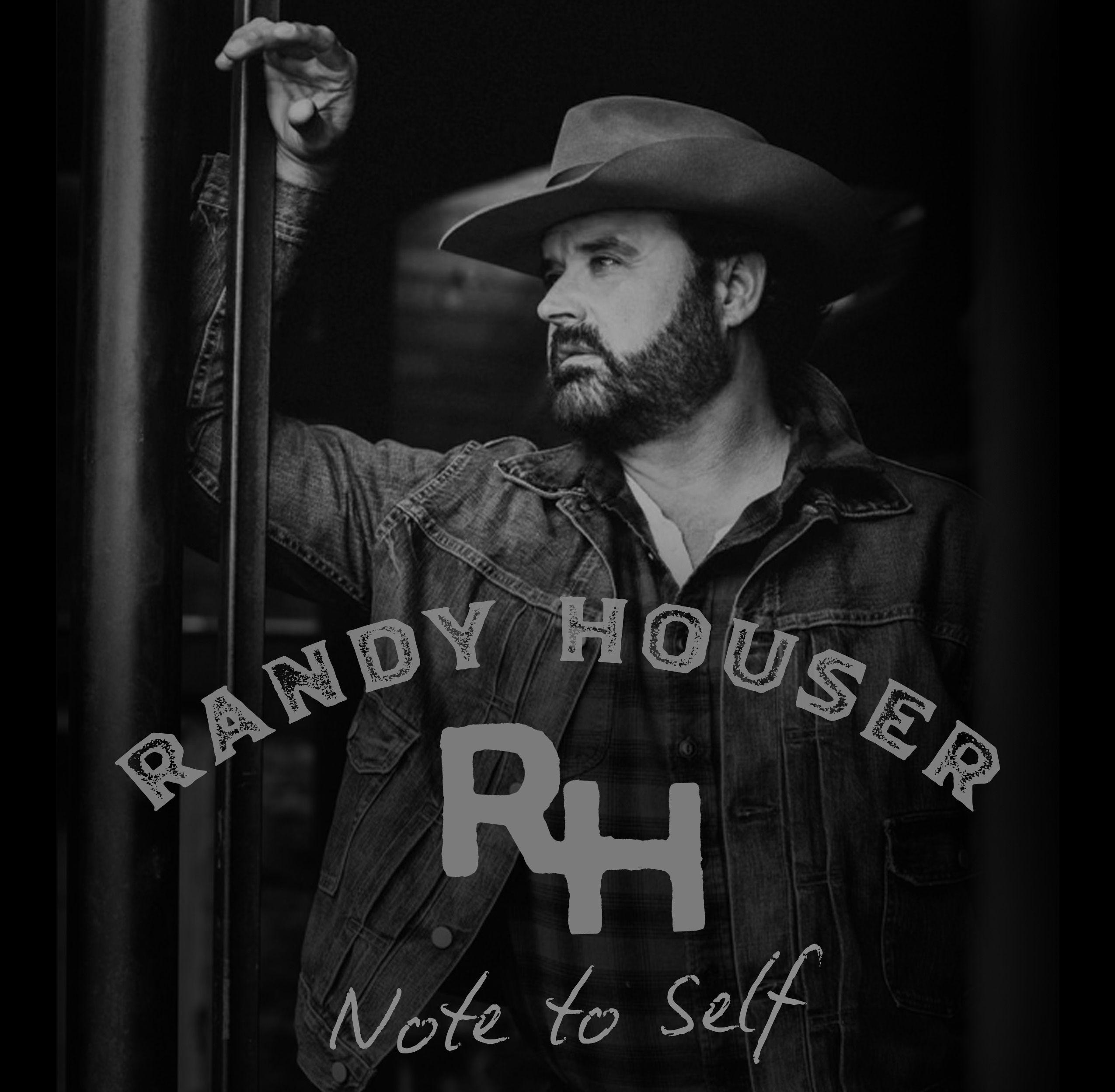 RANDY HOUSER MAKES COMMANDING RETURN WITH “NOTE TO SELF”